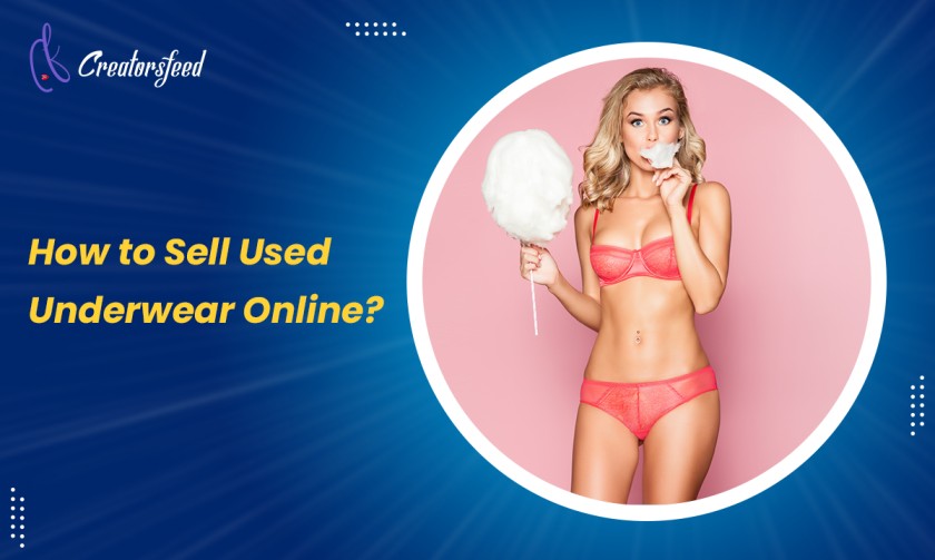 How to Sell Used Underwear Online